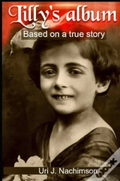 Lilly'S Album - Based On A True Story: A