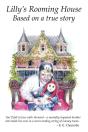 Lilly'S Rooming House: Based On A True S - Preview