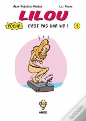 Capa do artigo Lilou C Est Pas Une Vie T01 Poche