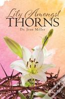 Lily Amongst Thorns
