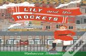 Lily And The Rockets
