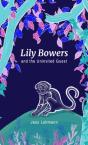 Lily Bowers And The Uninvited Guest - Preview