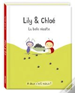 Capa do artigo Lily & Chloé ; La Belle Récolte
