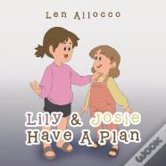 Lily & Josie Have A Plan