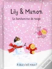 Lily Et Manon - Le Bonhomme De Neige