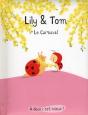 Lily Et Tom ; Le Carnaval - Preview