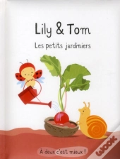 Lily Et Tom - Les Petits Jardiniers