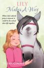 Lily Makes A Way - Preview