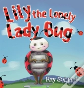 Lily The Lonely Lady Bug