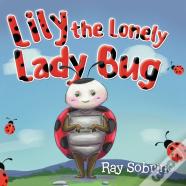 Lily The Lonely Lady Bug