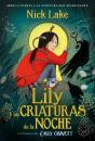 Lily Y Las Criaturas De La Noche - Preview
