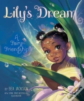 Lily'S Dream