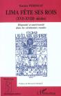 Lima Fete Ses Rois ; Xvi-Xviii Siecle - Preview
