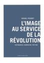 L'Image Au Service De La Révolution - Preview