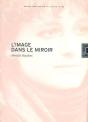 L'Image Dans Le Miroir - Preview