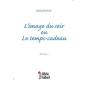 L'Image Du Soir Ou Le Temps-Cadeau - Preview