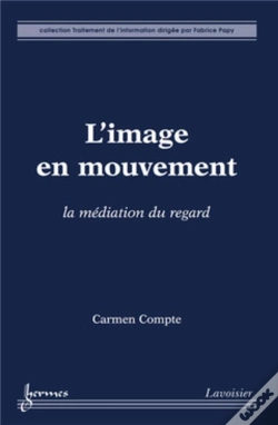 Capa do artigo L'Image En Mouvement ; La Médiation Du Regard