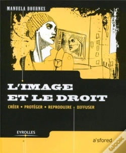 Capa do artigo L'Image Et Le Droit - Creer, Proteger, Reproduire, Diffuser