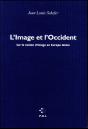 L'Image Et L'Occident ; Pour Une Histoire De L'Idée D'Image En Europe Latine - Preview