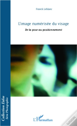 Capa do artigo L'Image Numerisée Du Visage ; De La Pose Au Positionnement