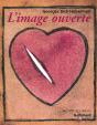 L'Image Ouverte : Motifs De L'Incarnation Dans Les Arts Visuels - Preview