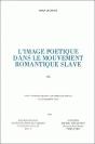 L'Image Poétique Dans Le Mouvement Romantique Slave - Preview