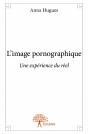 L?Image Pornographique - Preview