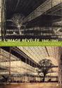 L'Image Révélée 1840-1860 ; Premières Photographies Sur Papier En Grande-Bretagne - Preview