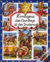L'Imagerie Des Cow Boys Et Des Indiens