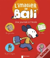 L'Imagier De Bali - Une Journee A L'Ecole
