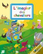 L'Imagier Des Chevaliers