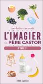 L'Imagier Du Père Castor, À Table ! : 70 Photos - 70 Mots - Preview