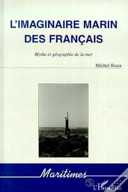 Capa do artigo L'Imaginaire Marin Des Francais ; Mythe Et Geographie De La Mer