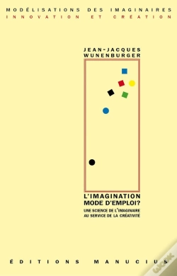 Capa do artigo L'Imagination Mode D'Emploi ? Une Science De L'Imaginaire Au Service De La Créativité