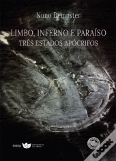 Limbo, Inferno e Paraíso
