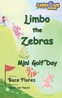 Limbo The Zebras Mini Golf Day - Preview