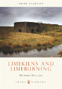 Limekilns And Limeburning - Preview