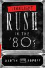 Limelight: Rush In The '80s - Preview