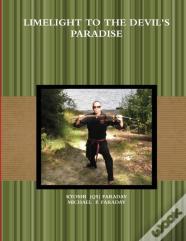 Limelight To The Devil'S Paradise