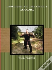 Limelight To The Devil'S Paradise