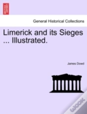 Capa do artigo Limerick And Its Sieges ... Illustrated.