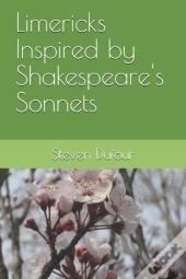 Limericks Inspired By Shakespeare'S Sonnets