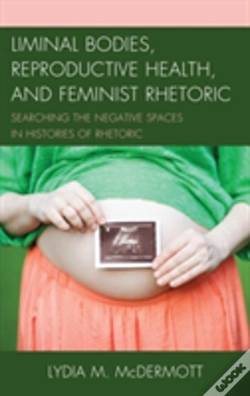 Capa do artigo Liminal Bodies, Reproductive Health, And Feminist Rhetoric