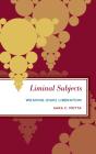 Liminal Subjects - Preview