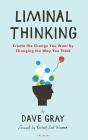 Liminal Thinking - Preview