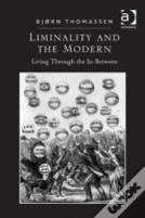 Liminality And The Modern