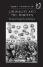Liminality And The Modern - Preview