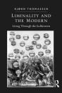 Liminality And The Modern - Preview