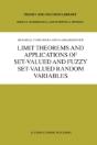 Limit Theorems And Applications Of Set-Valued And Fuzzy Set-Valued Random Variables - Preview