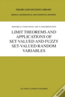 Capa do artigo Limit Theorems And Applications Of Set-Valued And Fuzzy Set-Valued Random Variables